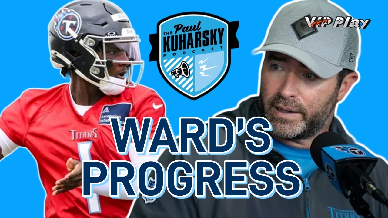 Podcast: Where the Titans' Cam Ward Stands Right Now
