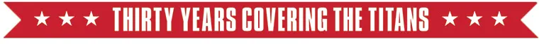 30 years covering the Titans